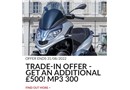 TRADE-IN OFFER - get an additional £500! MP3 300