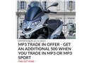 TRADE-IN OFFER - get an additional £500! MP3 300